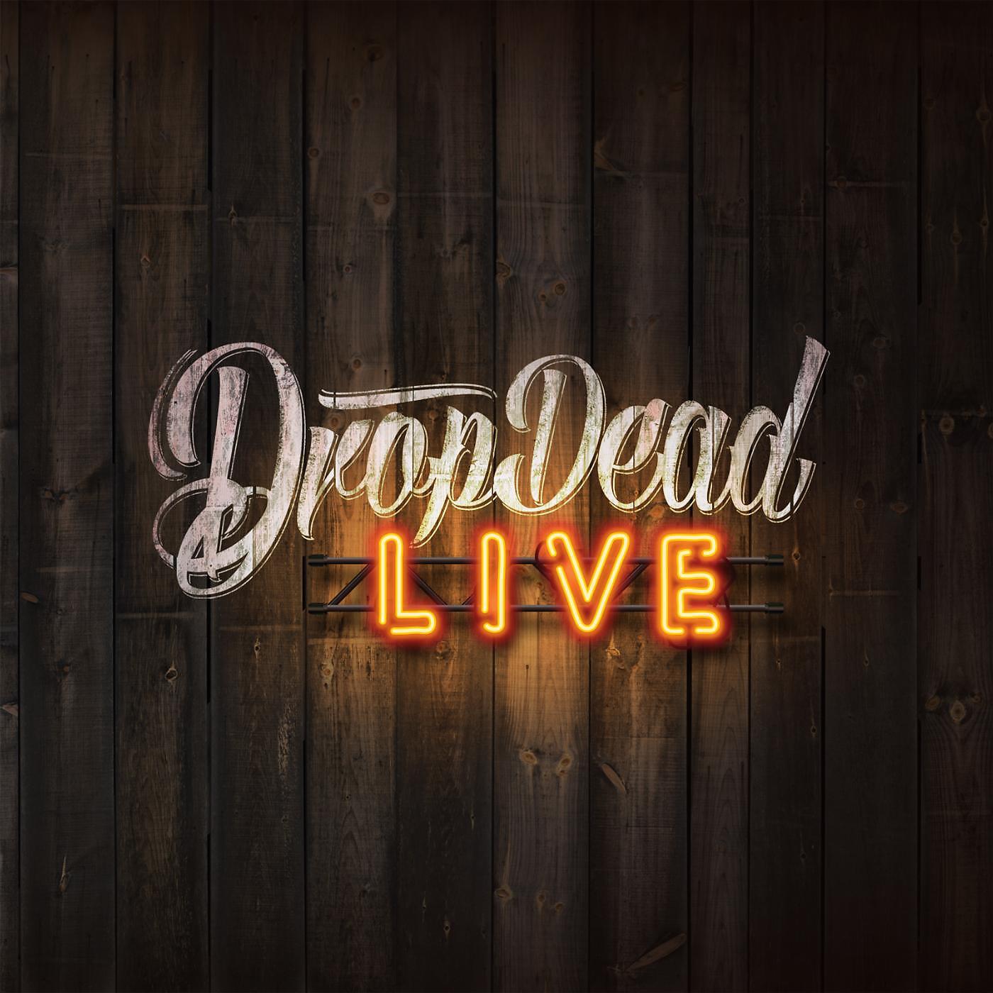 Drop Dead Dangerous - Breathe (Live)