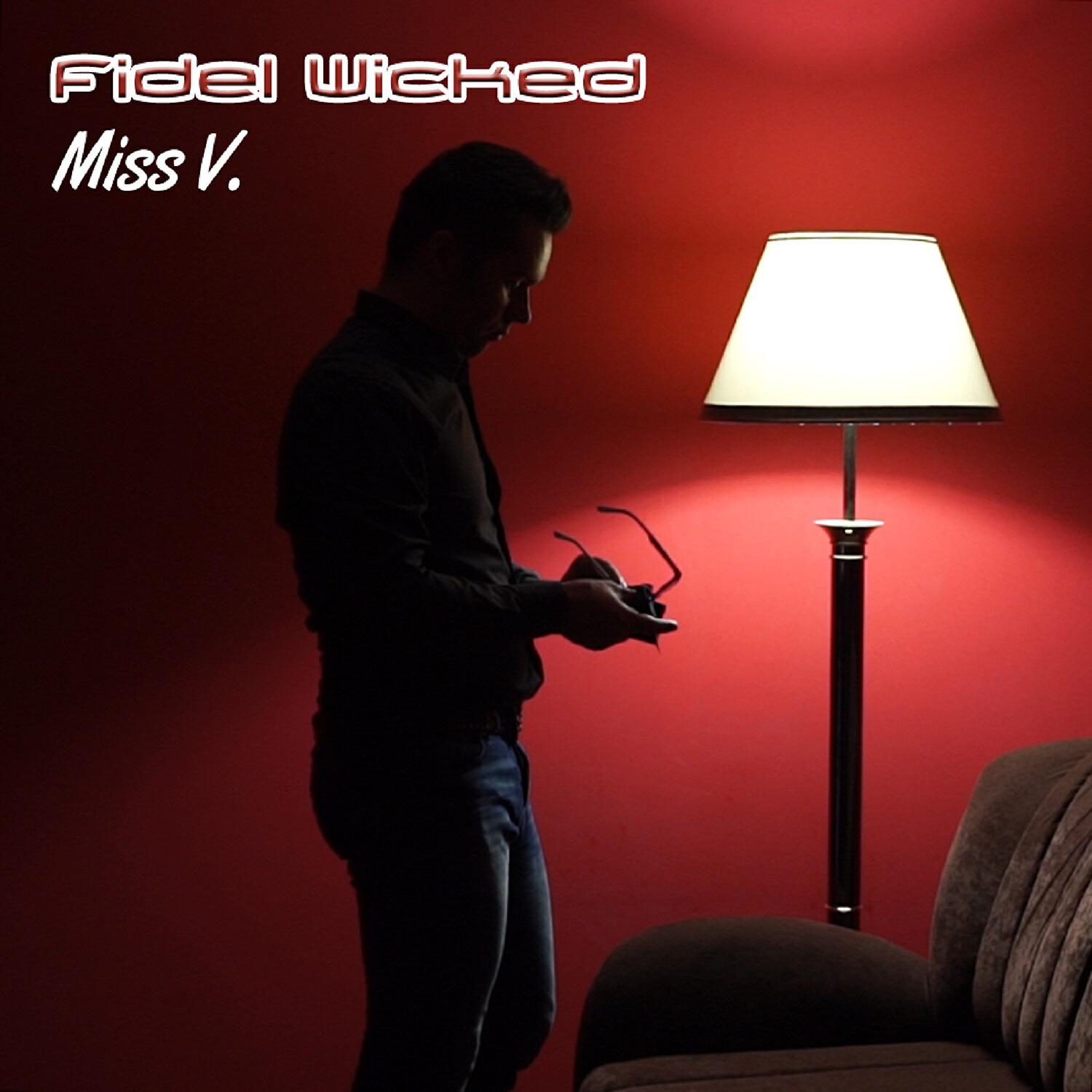 Fidel Wicked - Miss V. (Extended Mix)