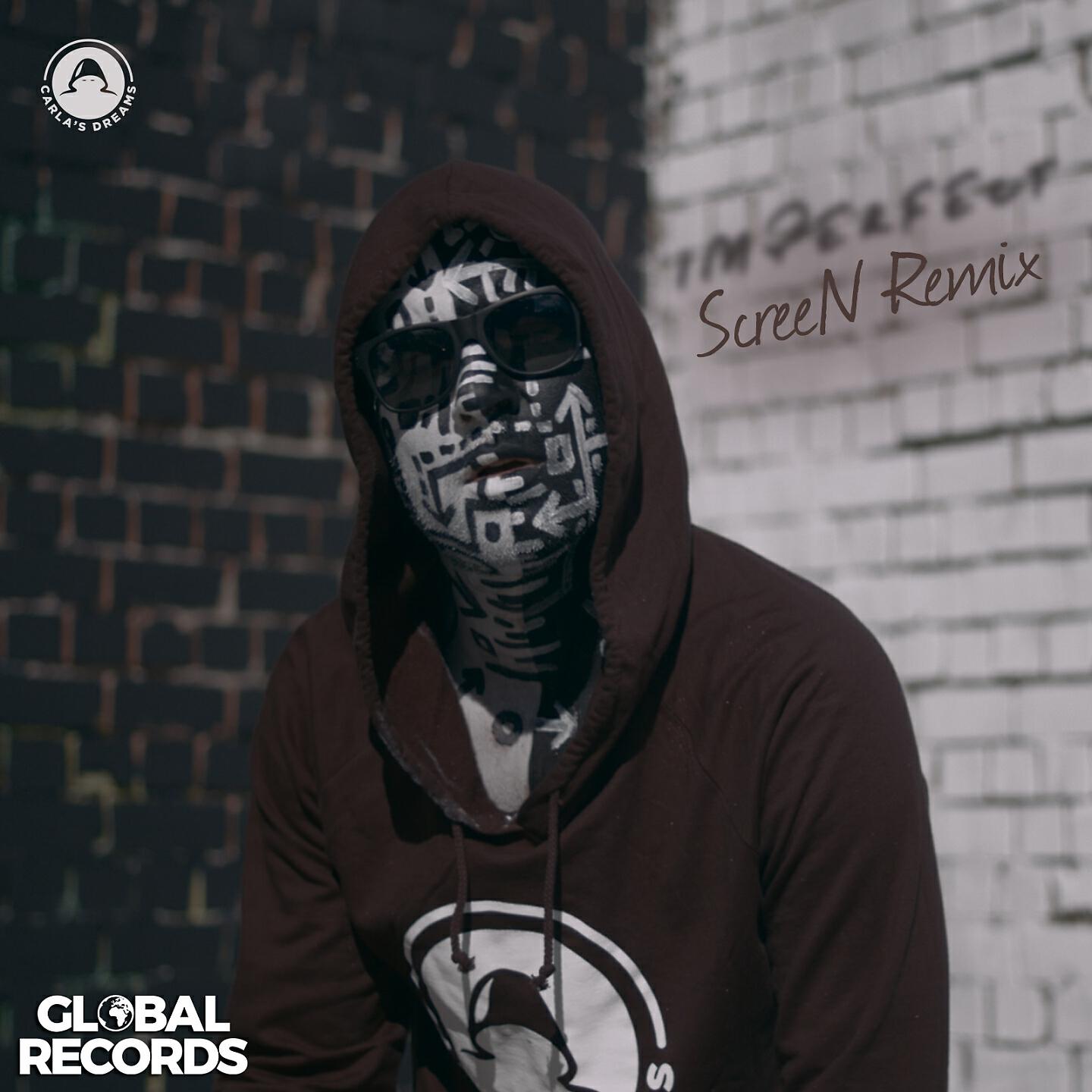 Carla's Dreams - Imperfect (ScreeN Remix)