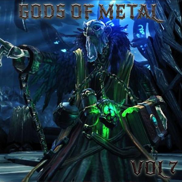 Постер альбома Gods Of Metal, Vol. 7