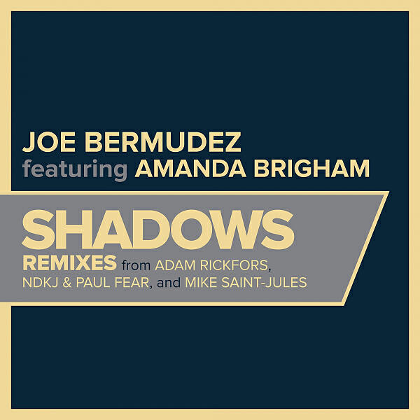 Joe Bermudez - Shadows (feat. Amanda Brigham) (NDKj & Paul Fear Remix)