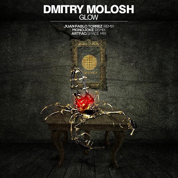 Dmitry Molosh - Glow (Juan Pablo Torrez Remix)