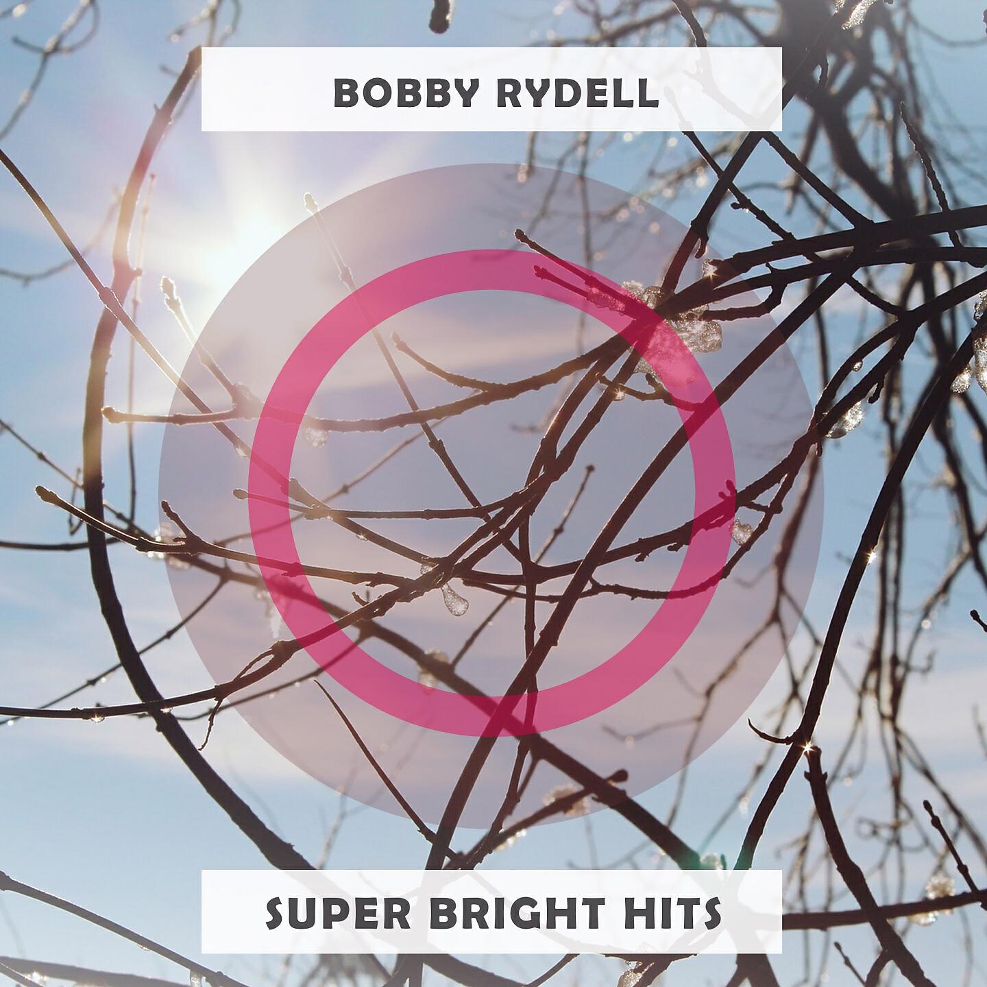 Bobby Rydell - There's A Rainbow 'Round My Shoulder