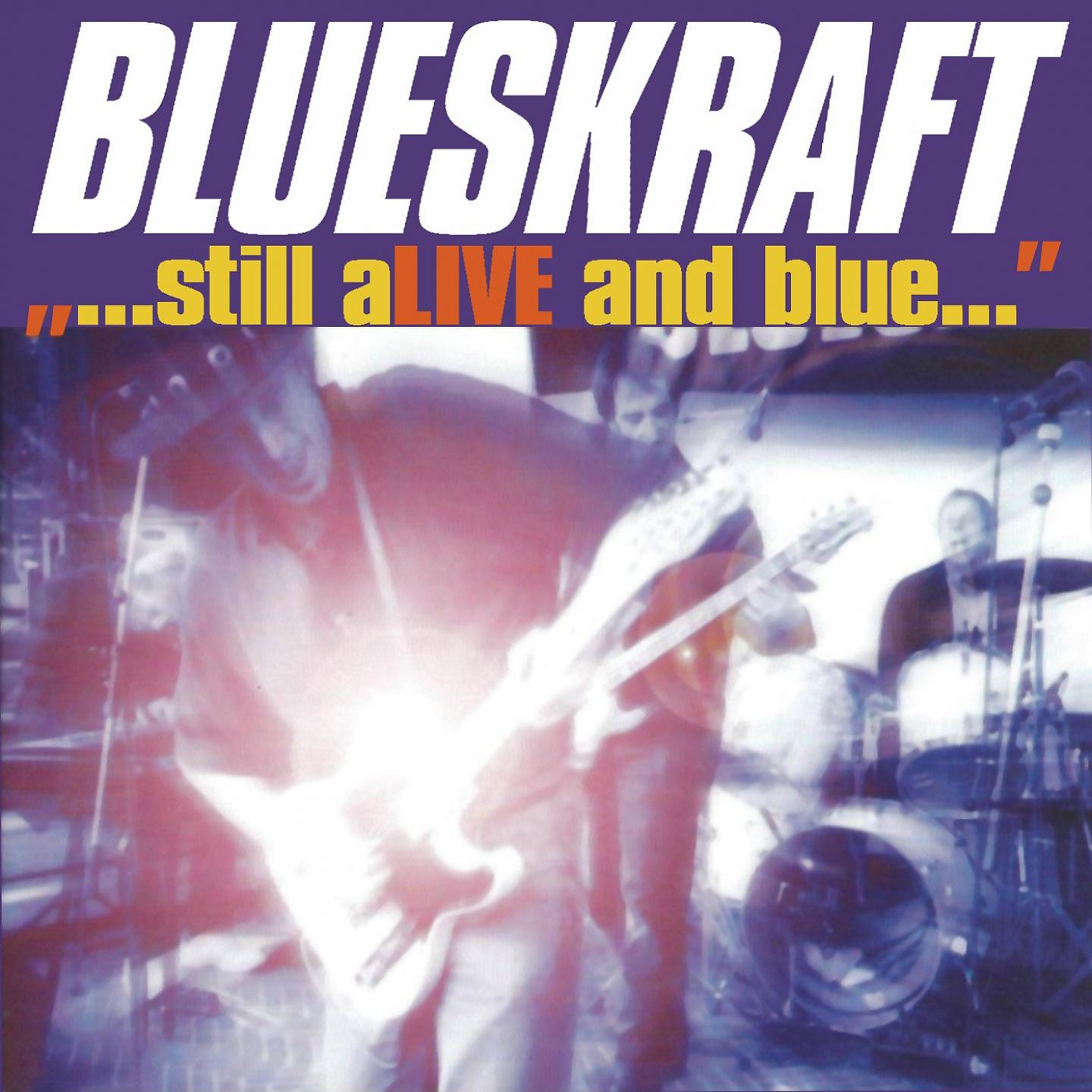 Постер альбома Still Alive and Blue
