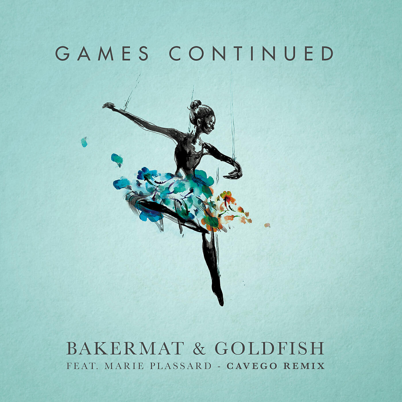 Bakermat - Games Continued (Cavego Remix)