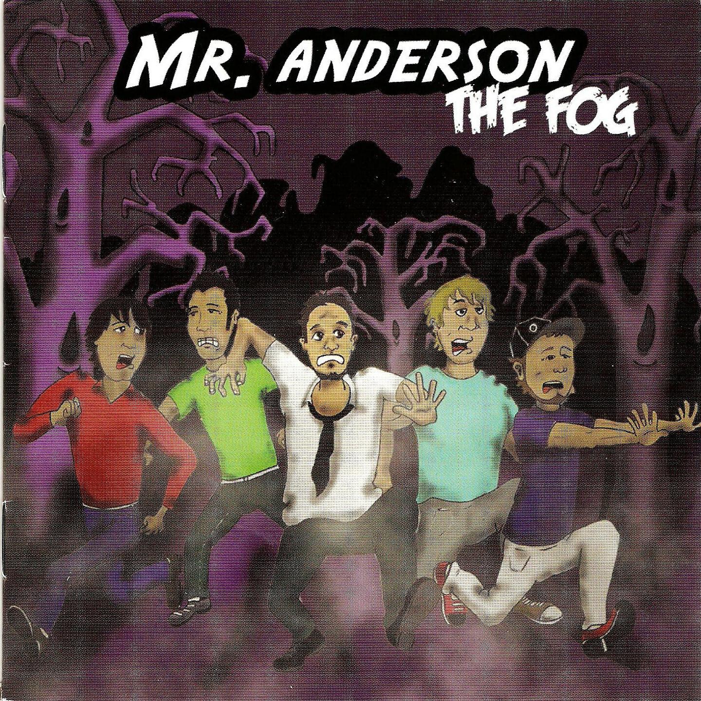 Mr. Anderson - Recently