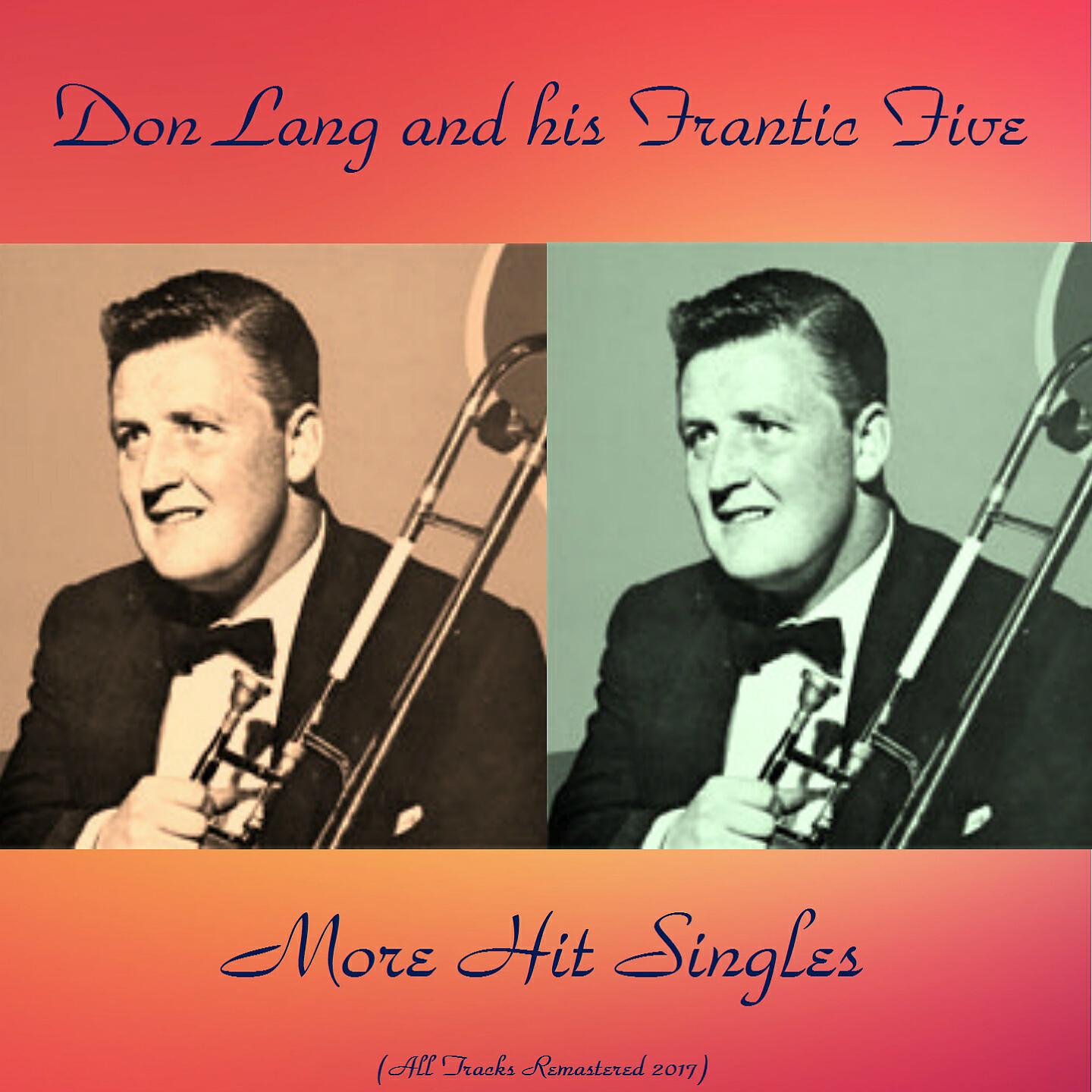 Don Lang And His Frantic Five - Tequila (Remastered 2017)