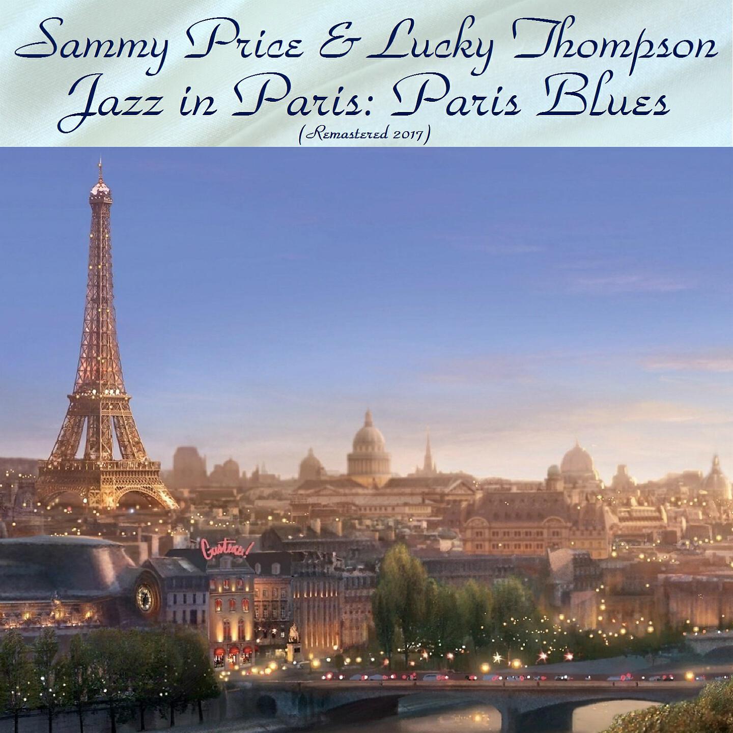 Sammy Price & Lucky Thompson - Embassy Boogie (Remastered 2017)