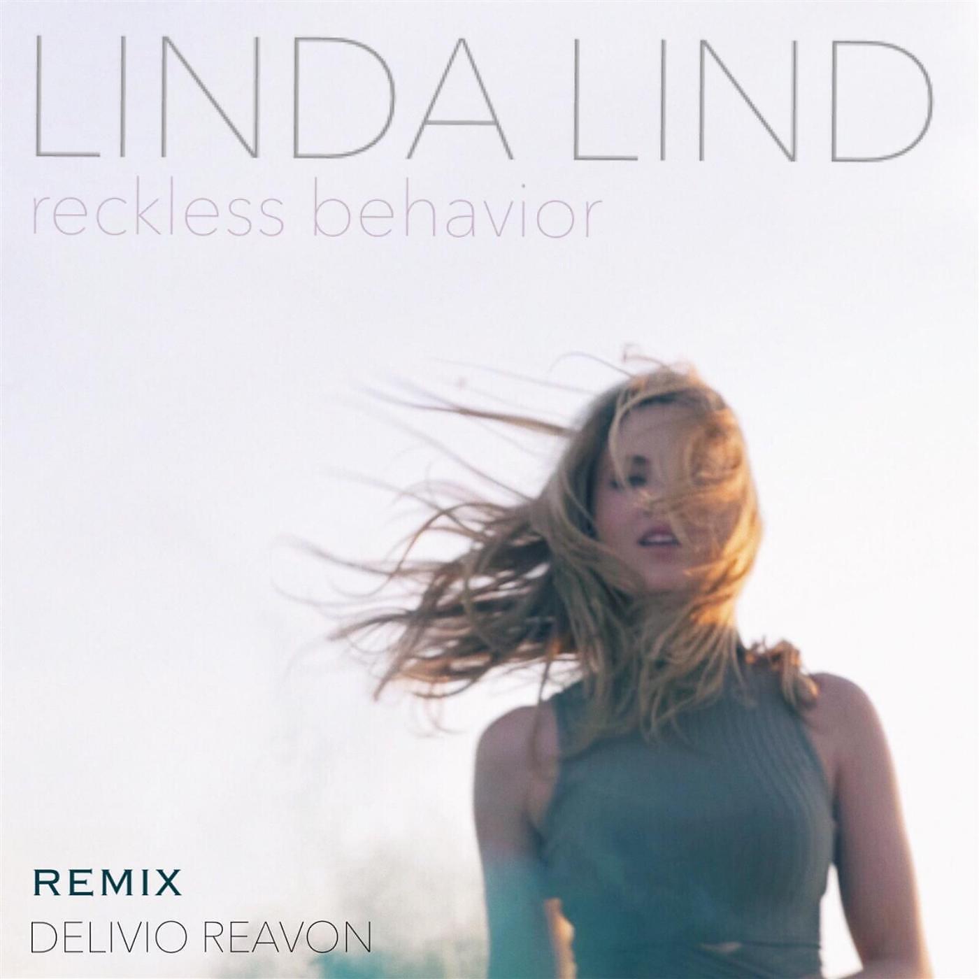 Linda Lind - Reckless Behavior (Delivio Reavon Remix)