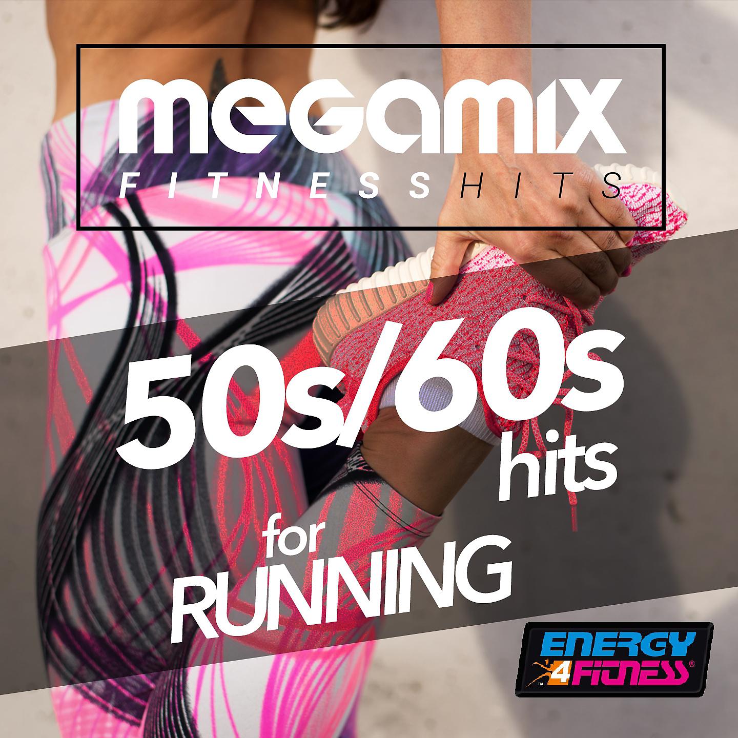 Постер альбома Megamix Fitness 50's 60's Hits for Running