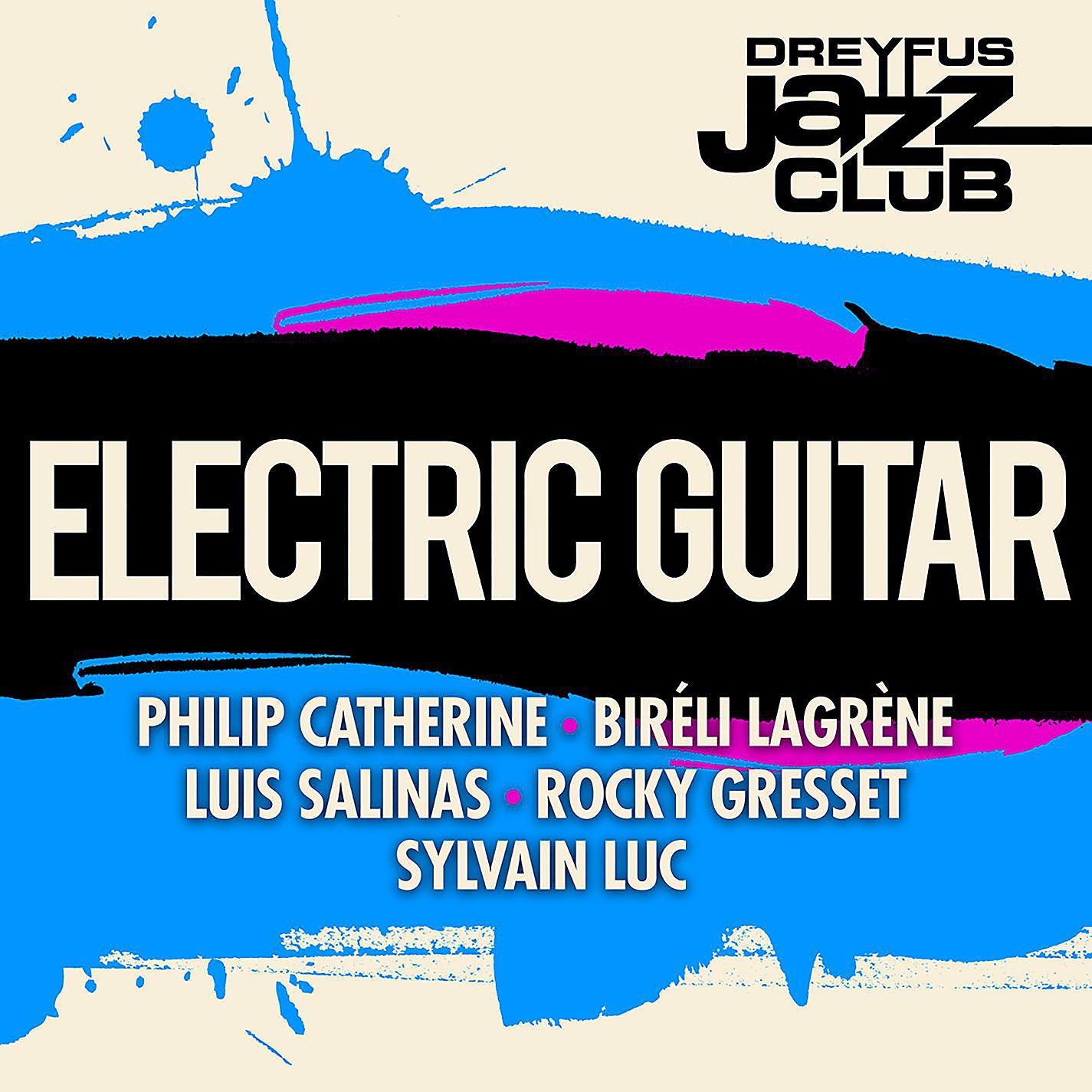 Постер альбома Dreyfus Jazz Club: Electric Guitar