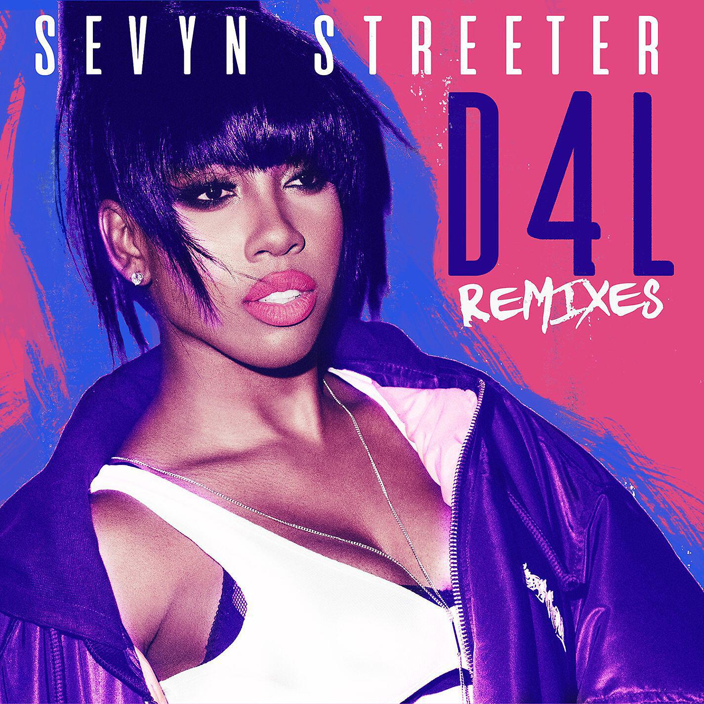 Sevyn Streeter - D4L (feat. The-Dream) [Guy Furious Remix]