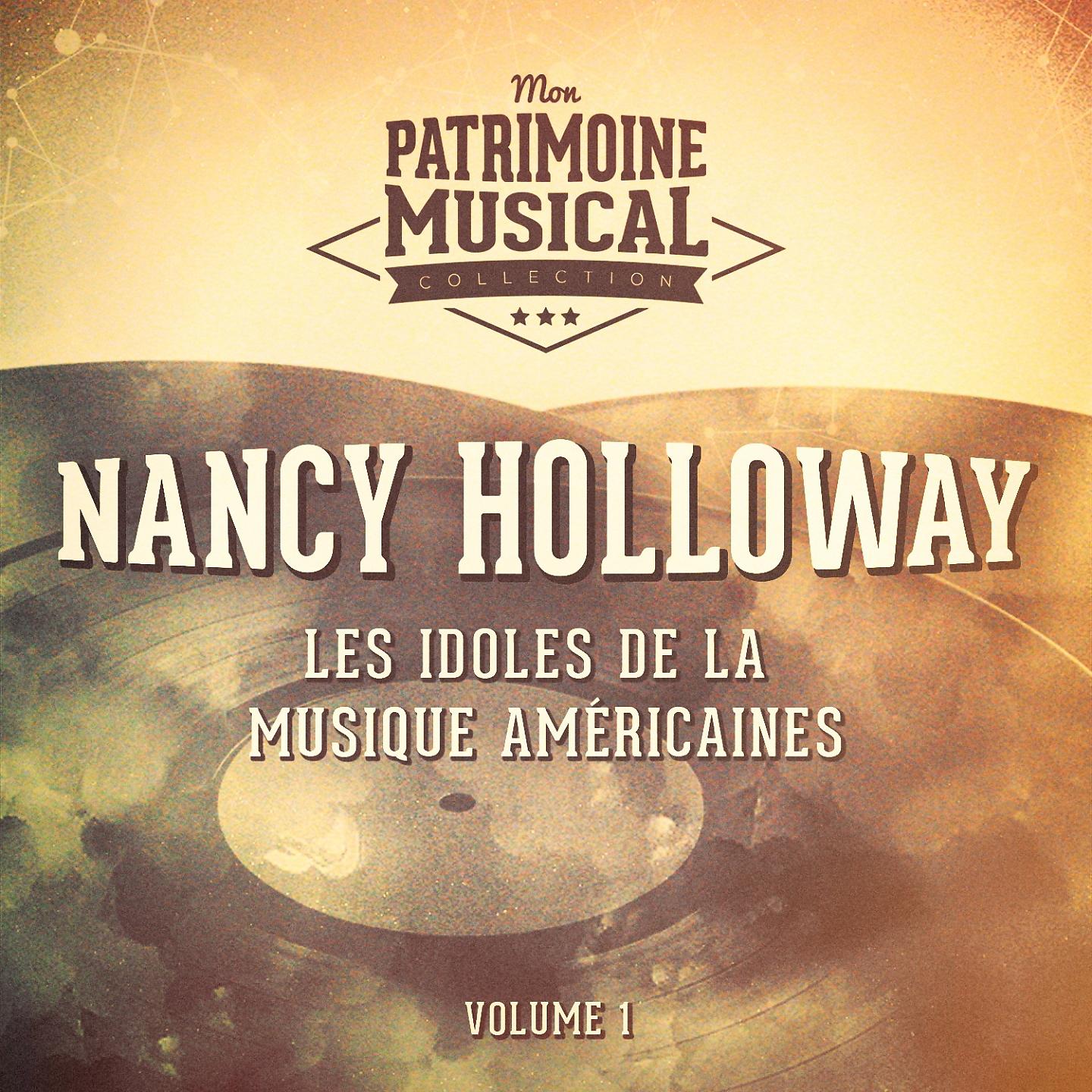 Постер альбома Les idoles de la musique américaine : Nancy Holloway, Vol. 1