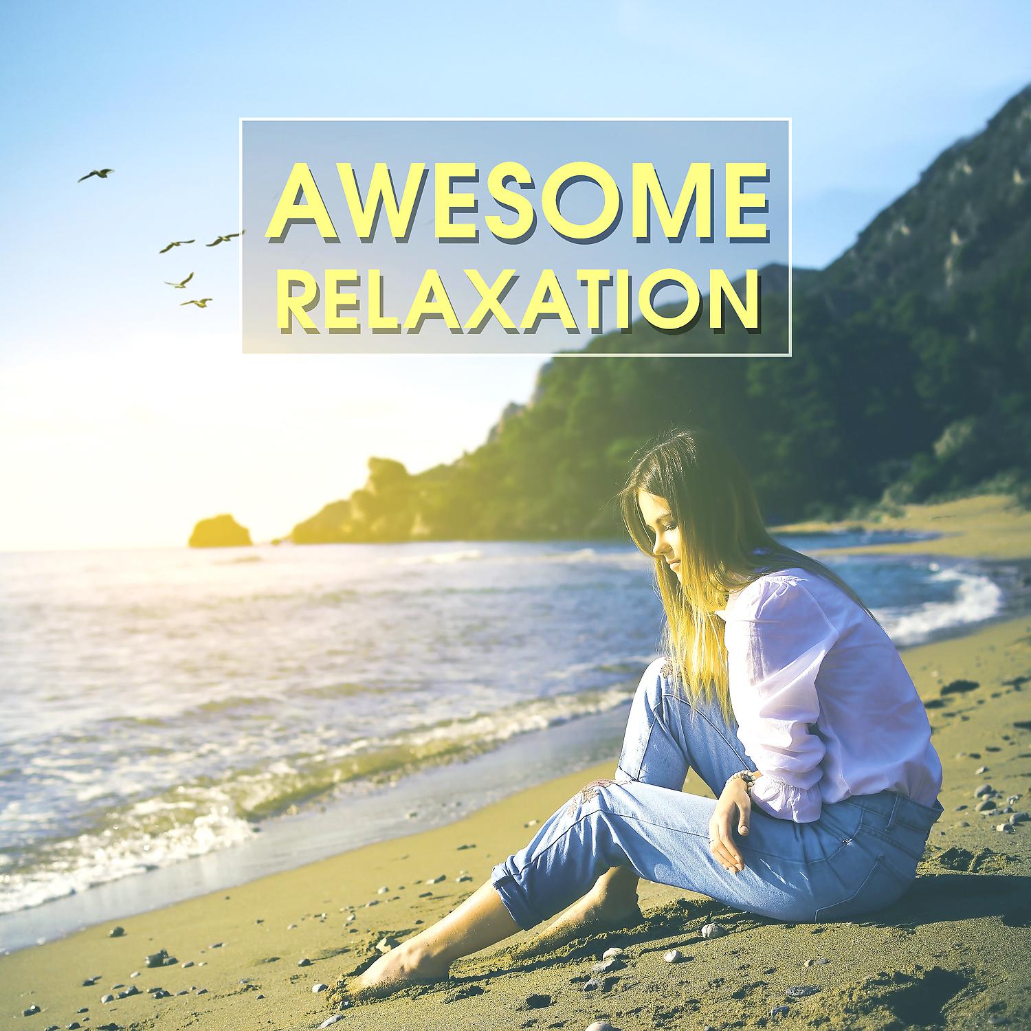 Постер альбома Awesome Relaxation – Instrumental Ambient Music Relax, New Age Relaxation, Calm Down and Rest