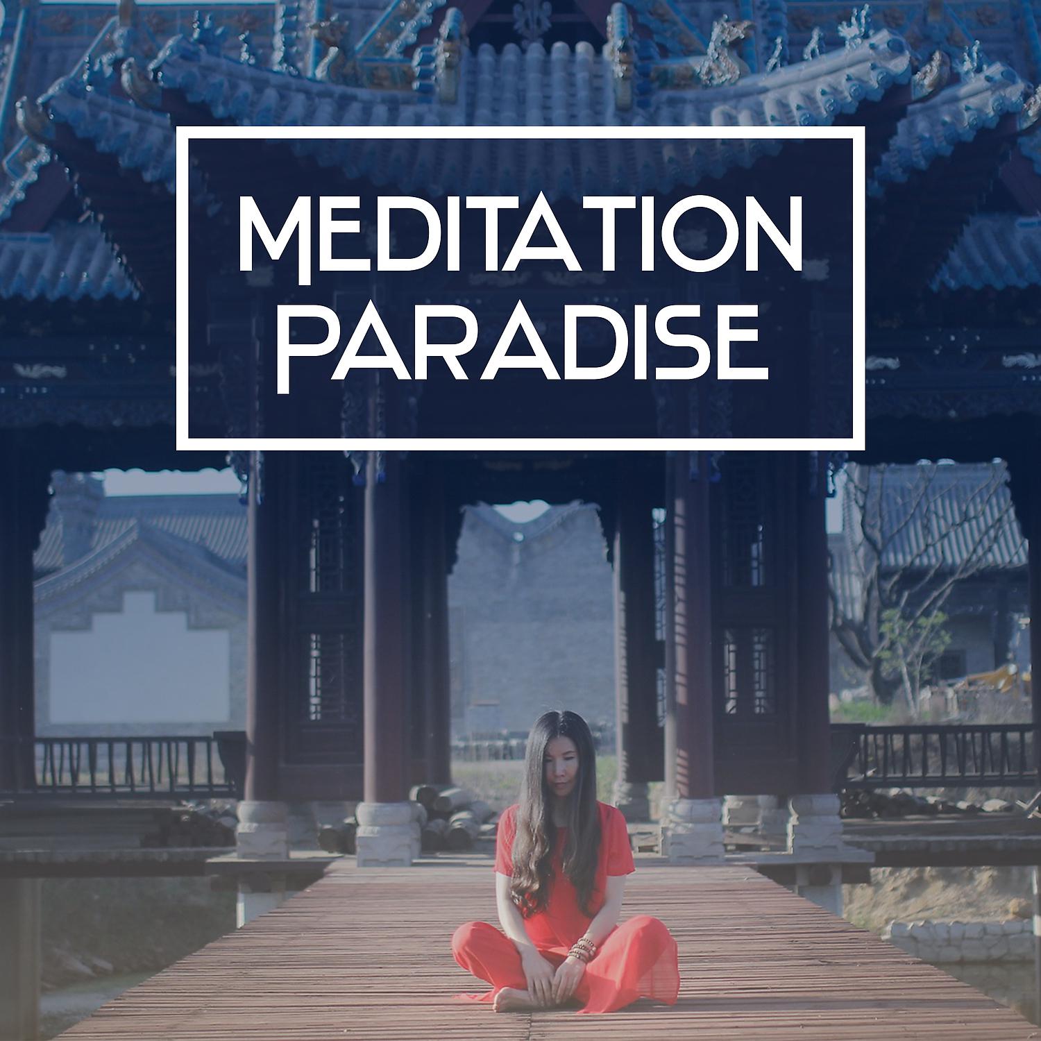 Постер альбома Meditation Paradise – Calm Music for Meditation and Yoga, Deep Breathing Relaxation, Yoga Time