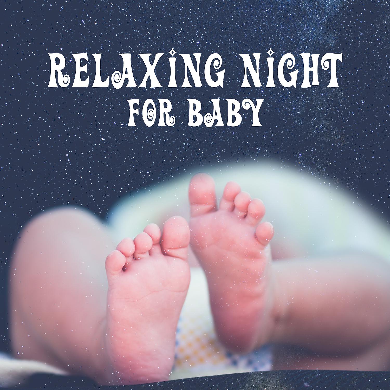 Постер альбома Relaxing Night for Baby – Calm Deep Sleep, Soothing Musical Lullaby, Calm Baby