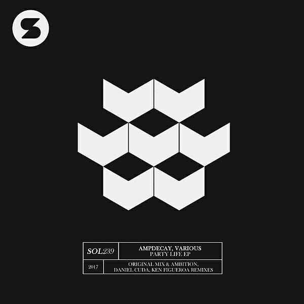 AmpDecay - Party Life (Ken Figueroa Mr T Remix)