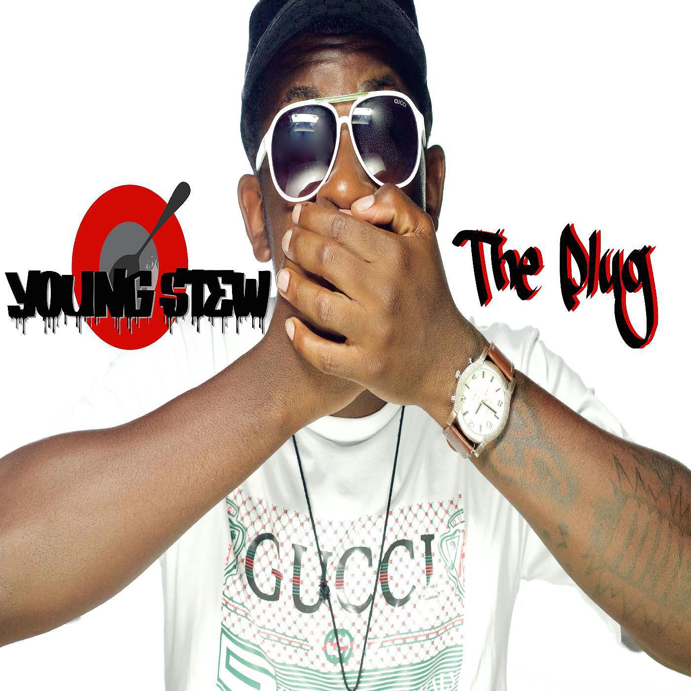 Young Stew - The Plug