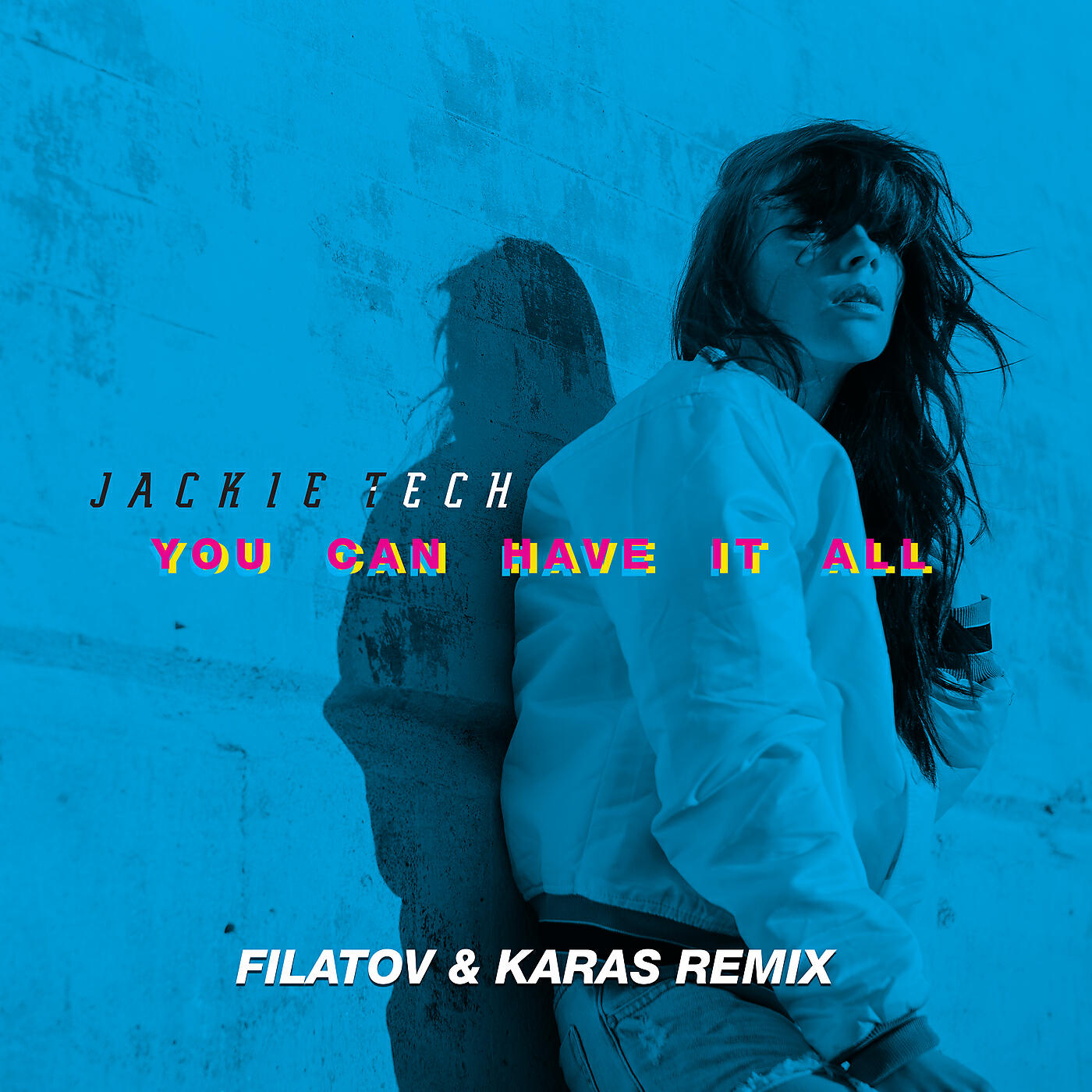 Jackie Tech - You Can Have It All (Filatov & Karas Remix Radio Version)
