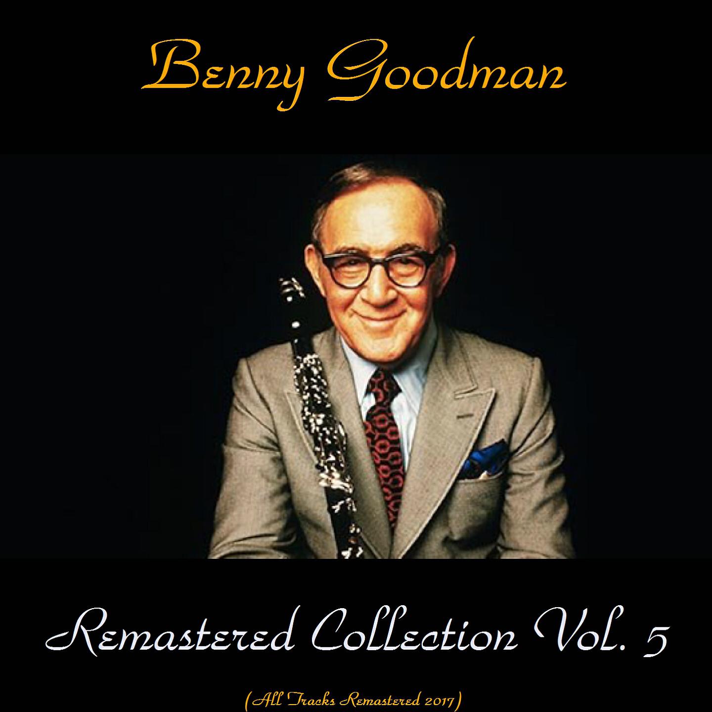 Benny Goodman - I'm a Ding Dong Daddy (From Dumas) (Remastered 2017)