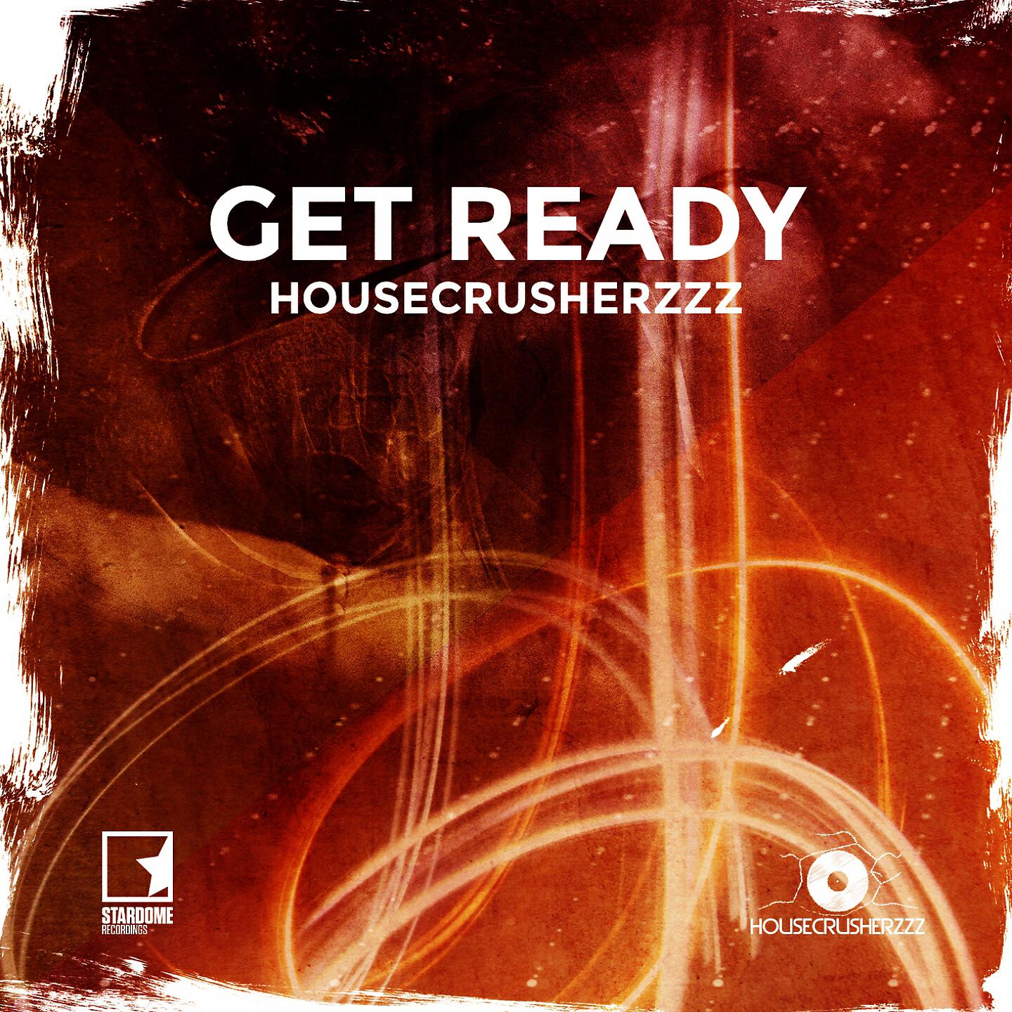 HouseCrusherzzz - Get Ready (Bentfly Remix)