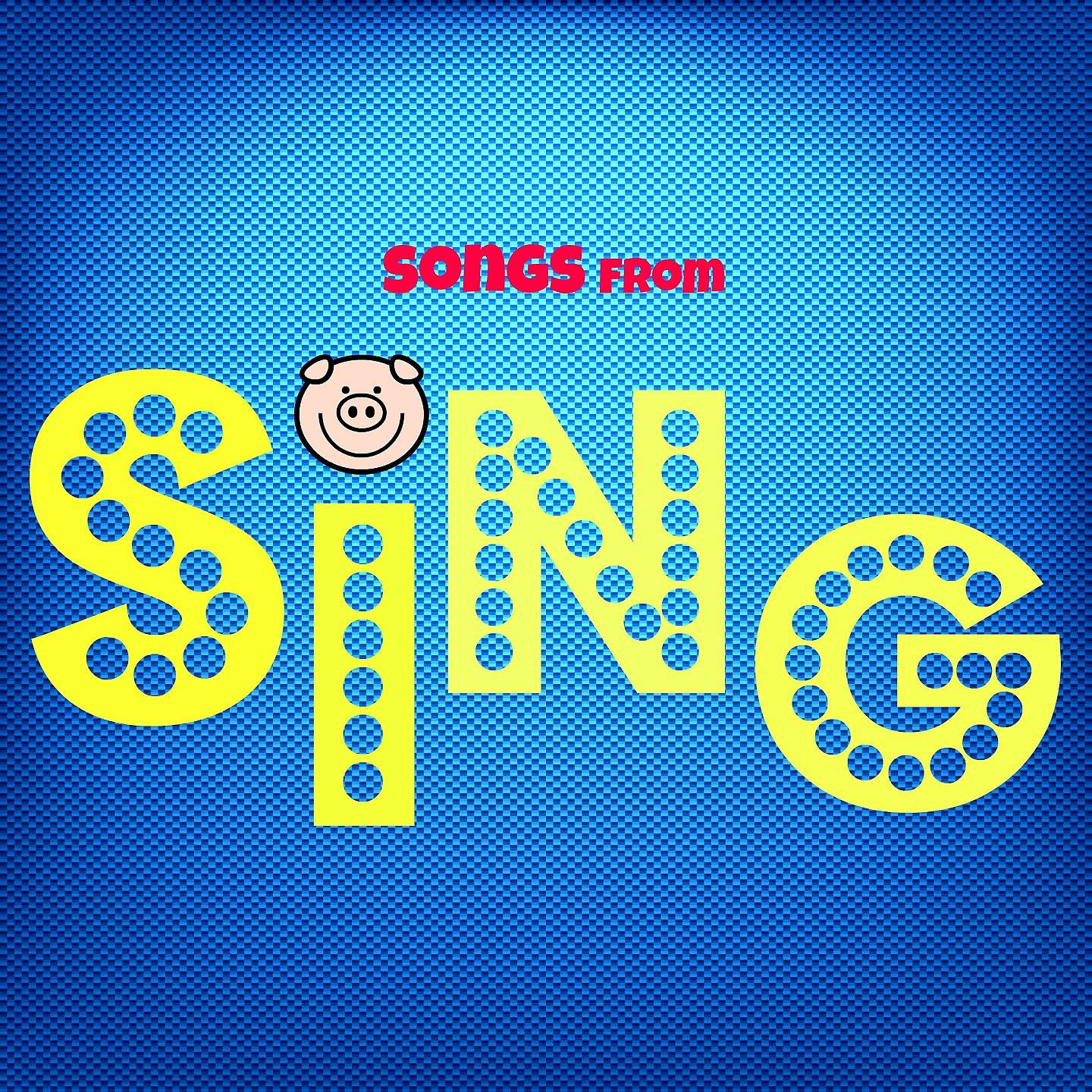 Постер альбома Songs from Sing