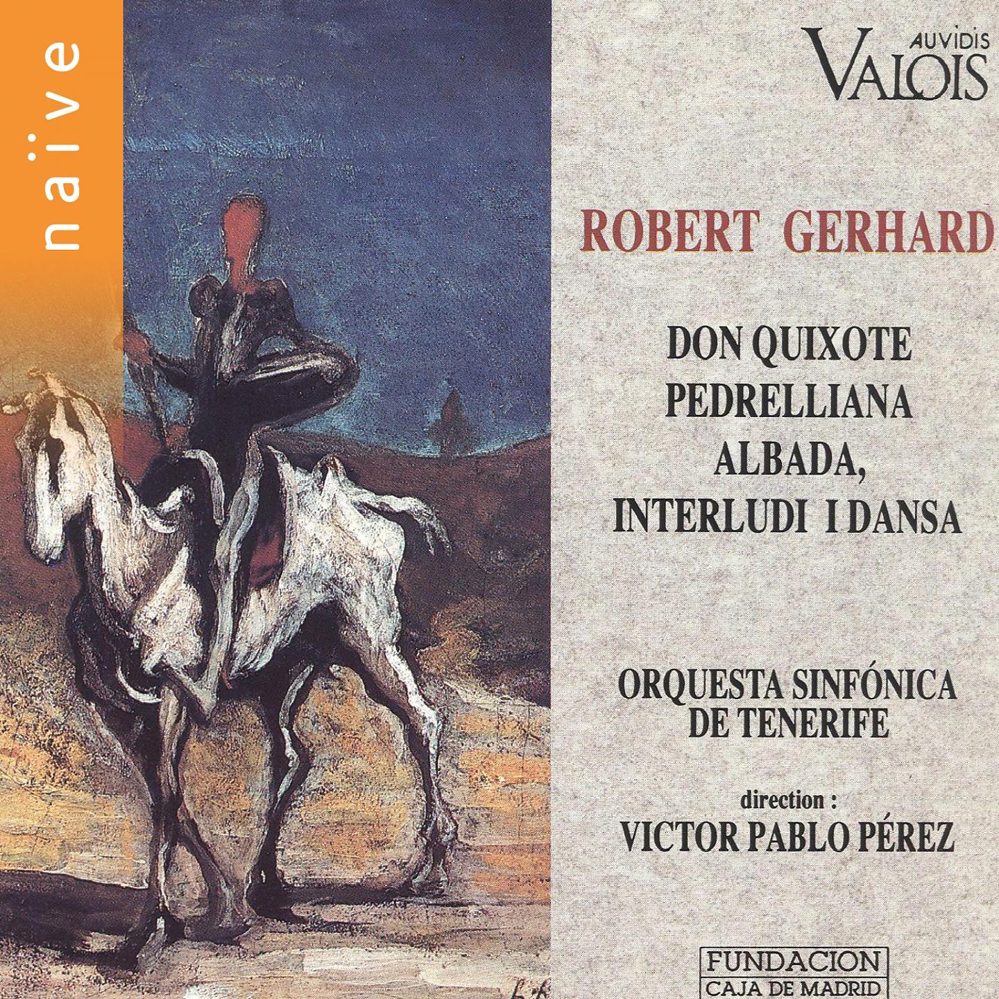 Постер альбома Gerhard: Don Quixote, Pedrelliana, Albada & Interludi I Dansa