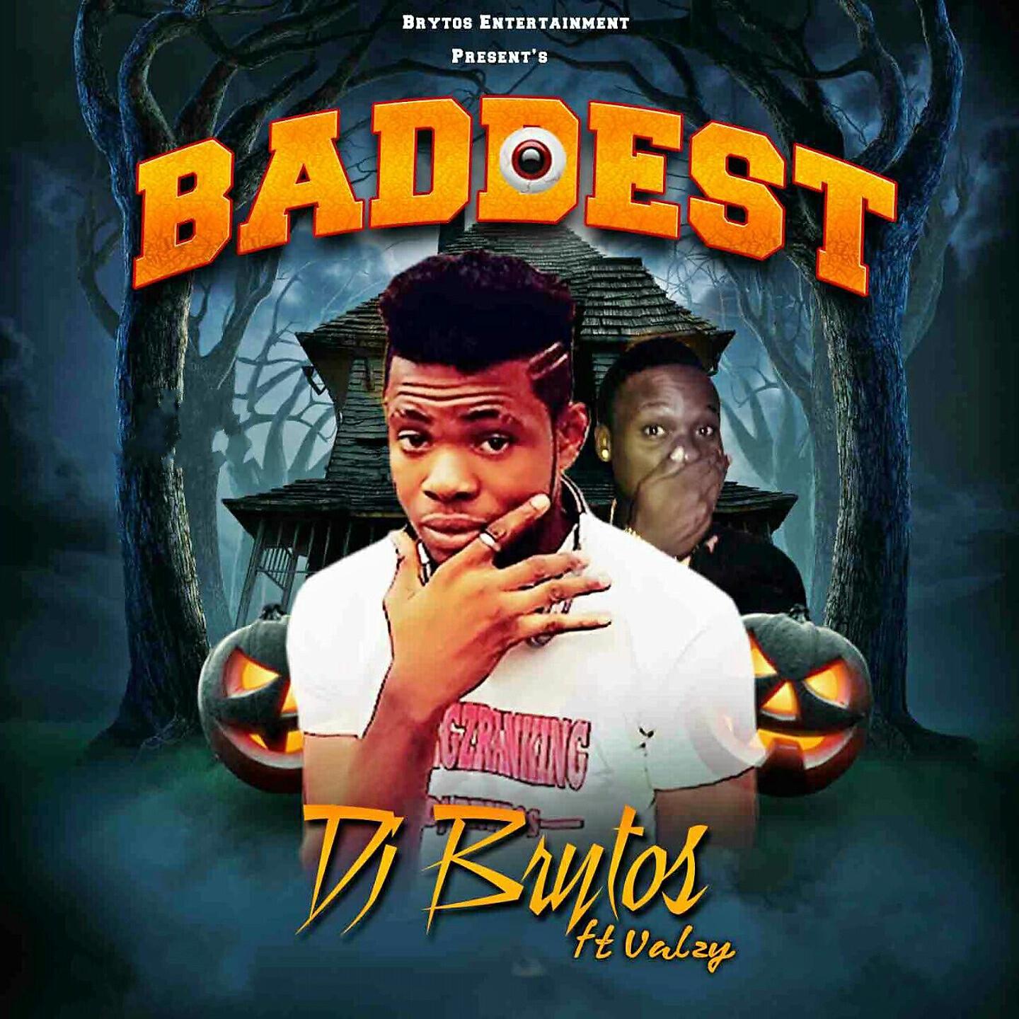 DJ Brytos - Baddest