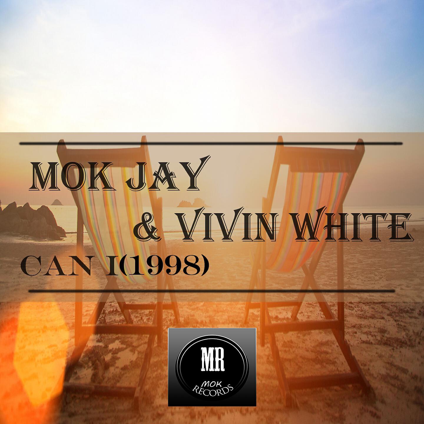 Mok Jay - Can I (1998)