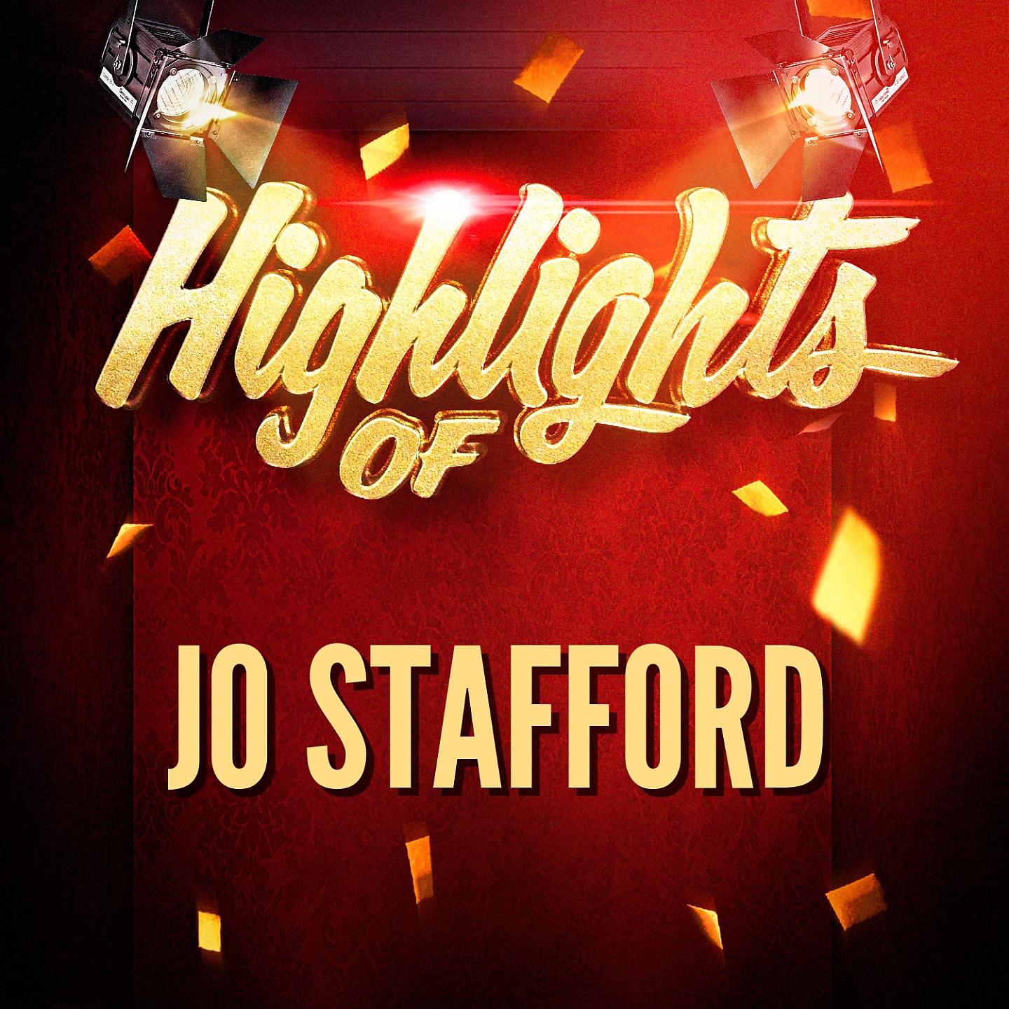 Постер альбома Highlights of Jo Stafford