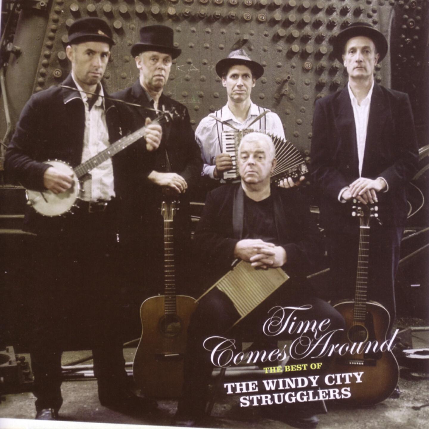 The Windy City Strugglers - Too Many Millionaires