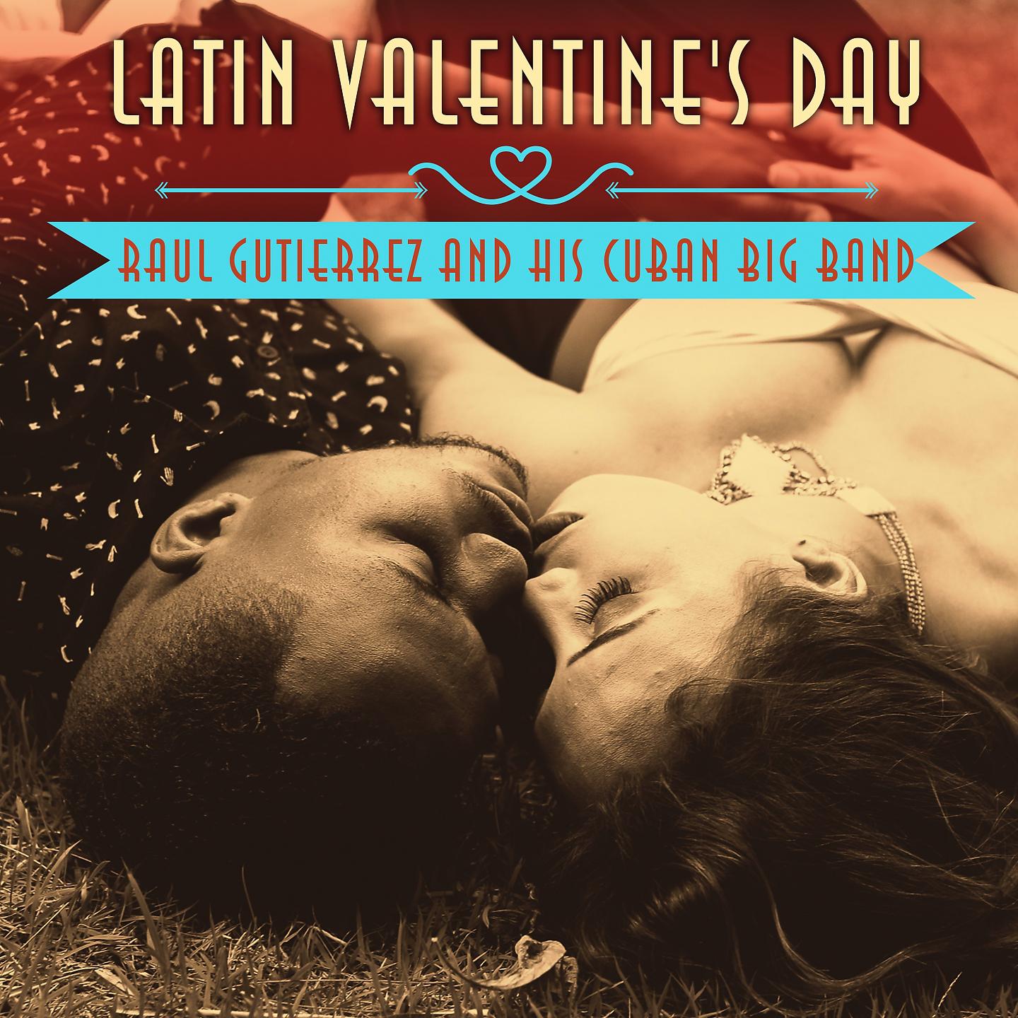 Постер альбома Latin Valentine's Day