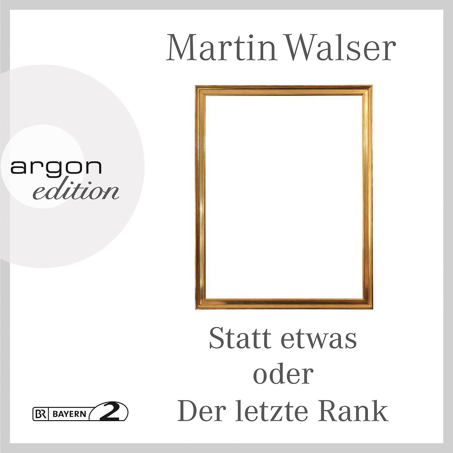 Martin Walser - Statt etwas oder Der letzte Rank, Kapitel 80