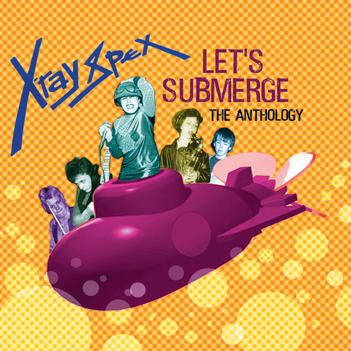 Постер альбома Let's Submerge: The Anthology