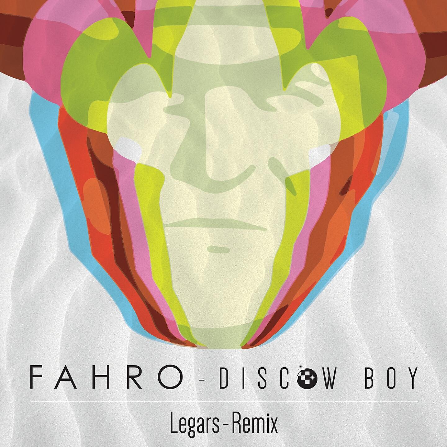 Fahro - Discowboy (Legars Remix)