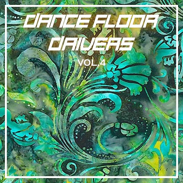 Постер альбома Dance Floor Drivers, Vol. 4