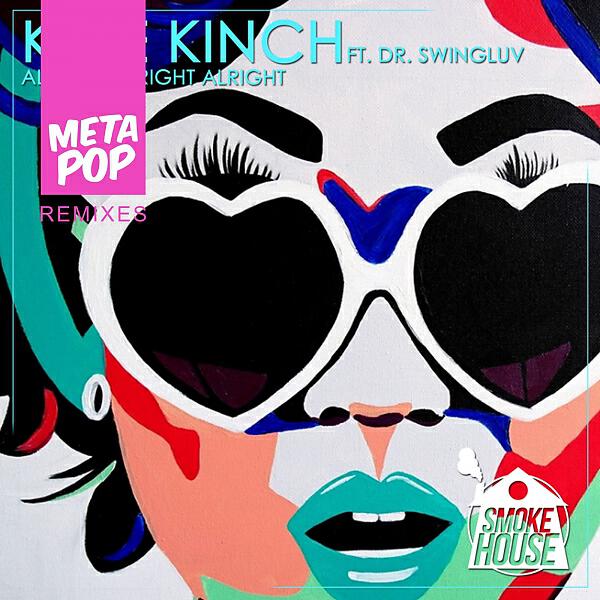 Kyle Kinch - Alright Alright Alright (feat. Dr. Swingluv) (Lorenzo Molinari Remix)