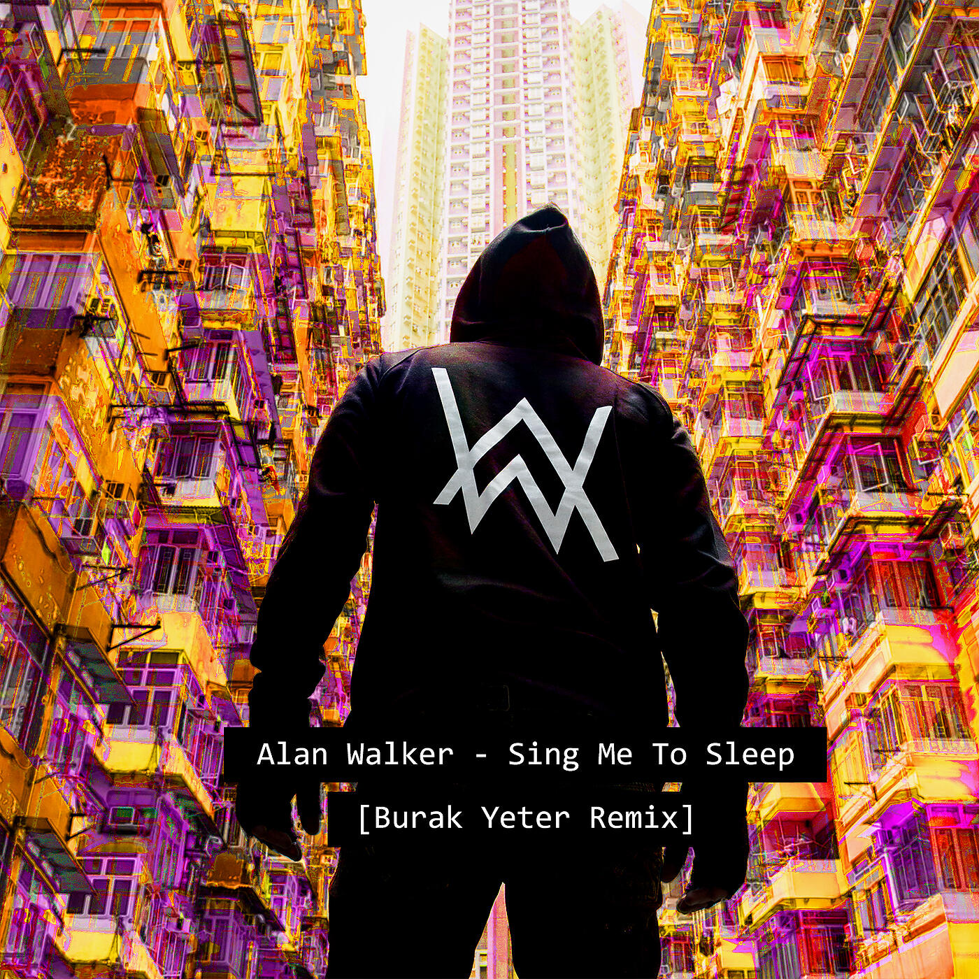 Alan Walker - Sing Me to Sleep (Burak Yeter Remix)