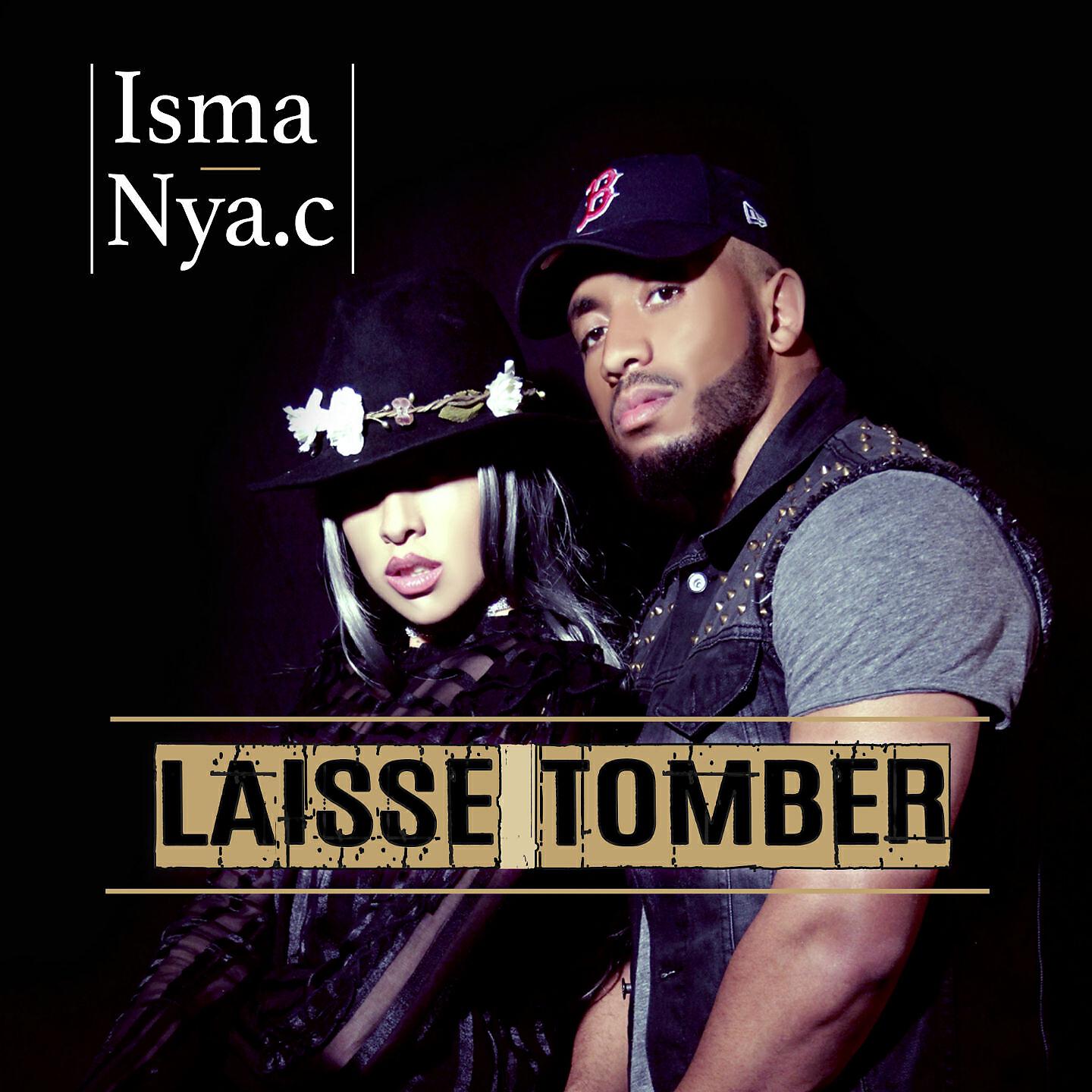 ISMA - Laisse tomber (Extended)