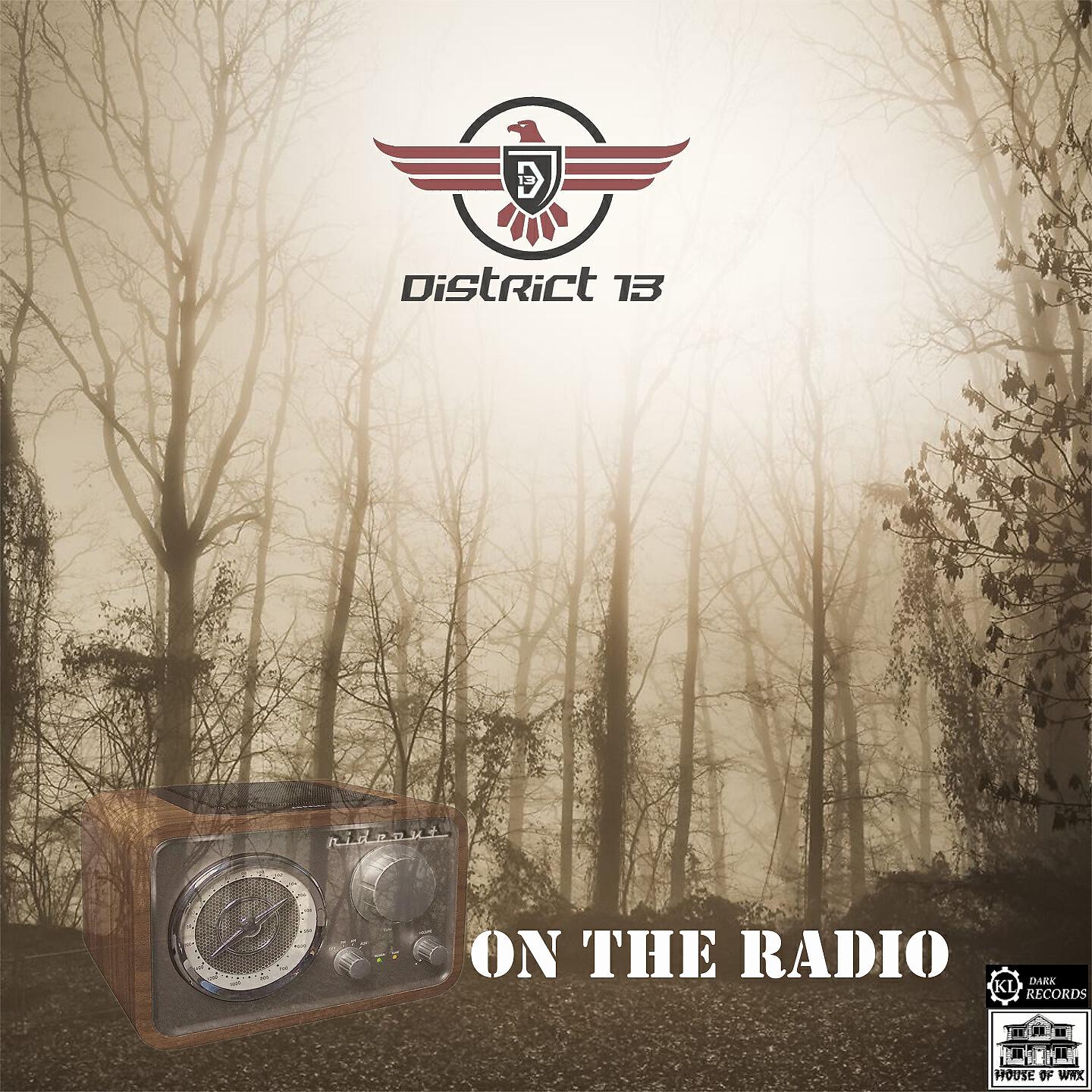 District 13 - On the Radio (Evo-lution  RMX)