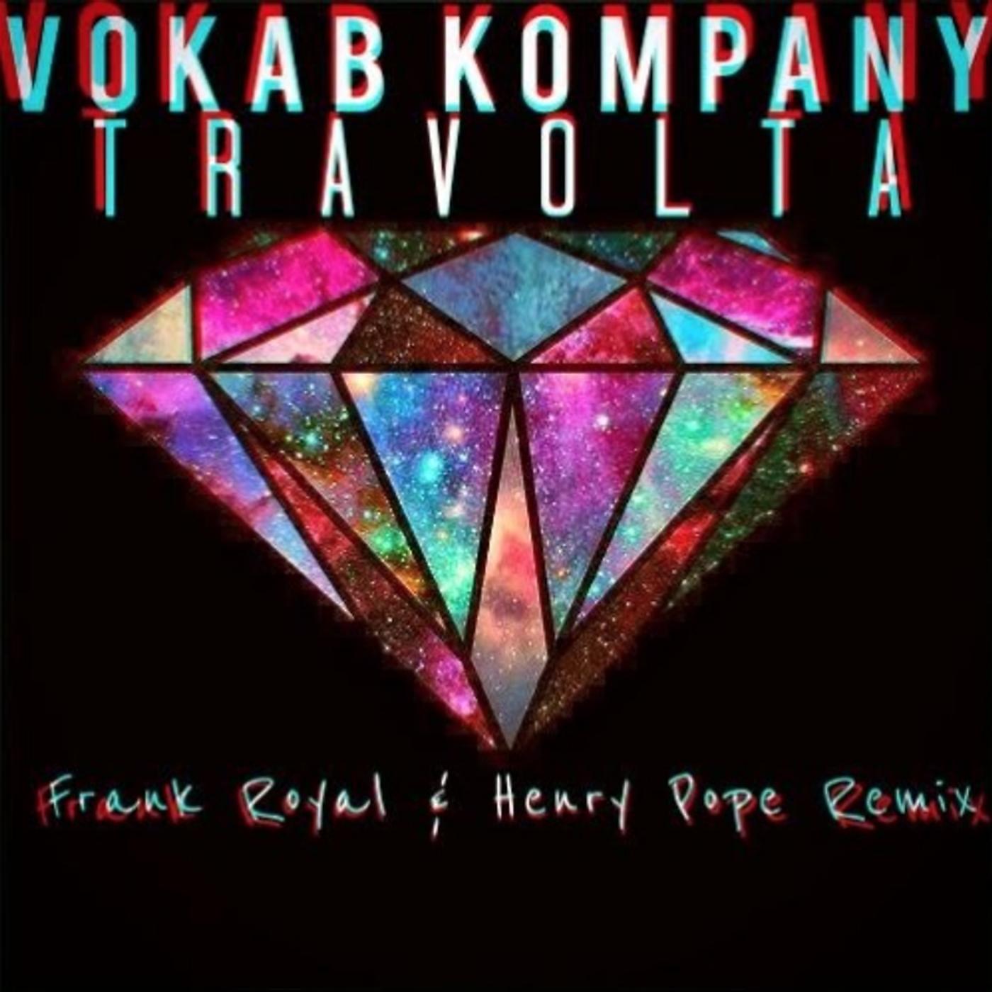 Постер альбома #Travolta (Frank Royal & Henry Pope Remix)