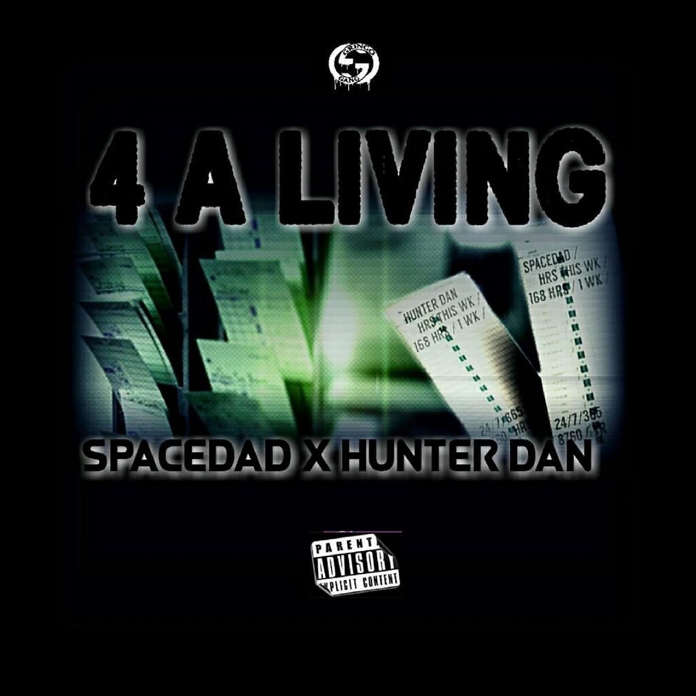 Постер альбома 4 a Living (feat. Hunter Dan)