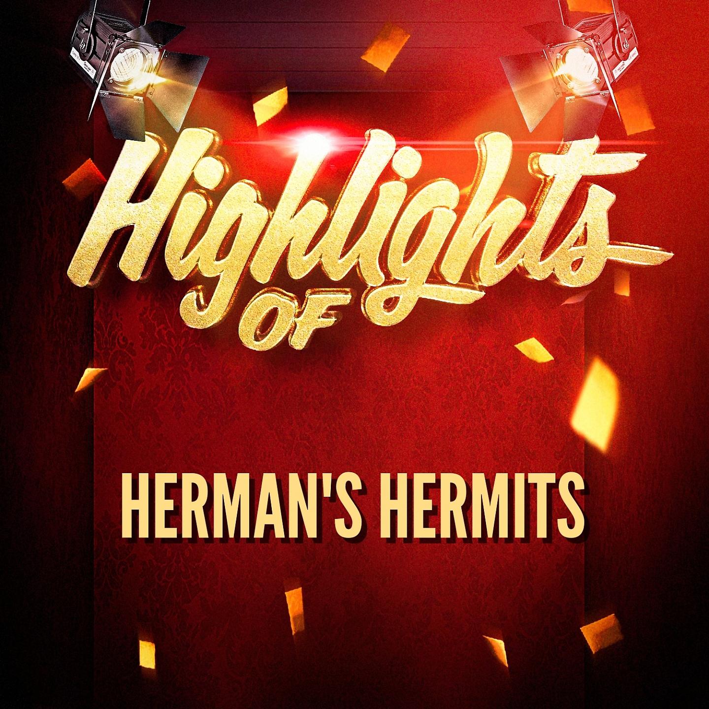 Постер альбома Highlights of Herman's Hermits