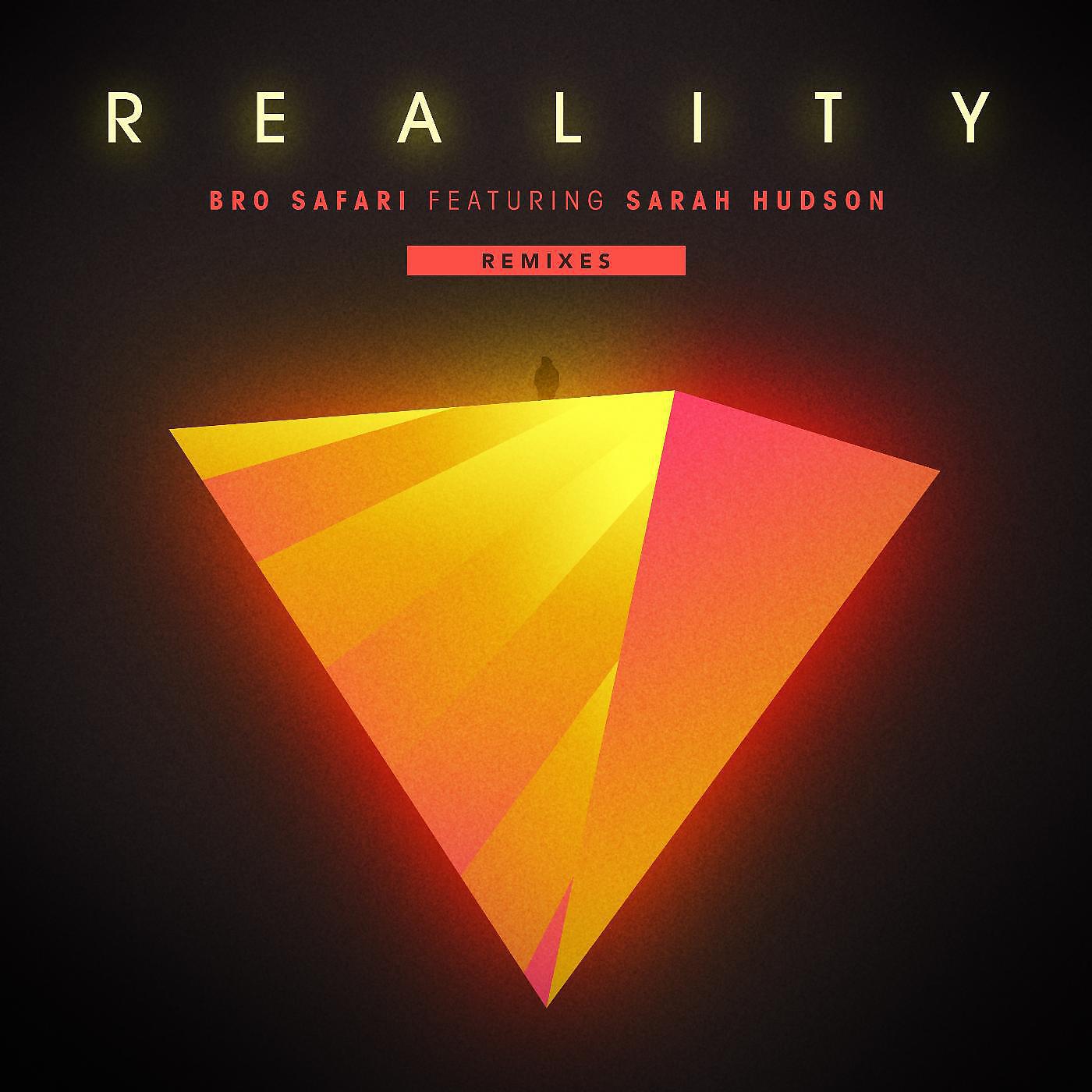 Bro Safari - Reality (feat. Sarah Hudson) [Twin Moons Remix]