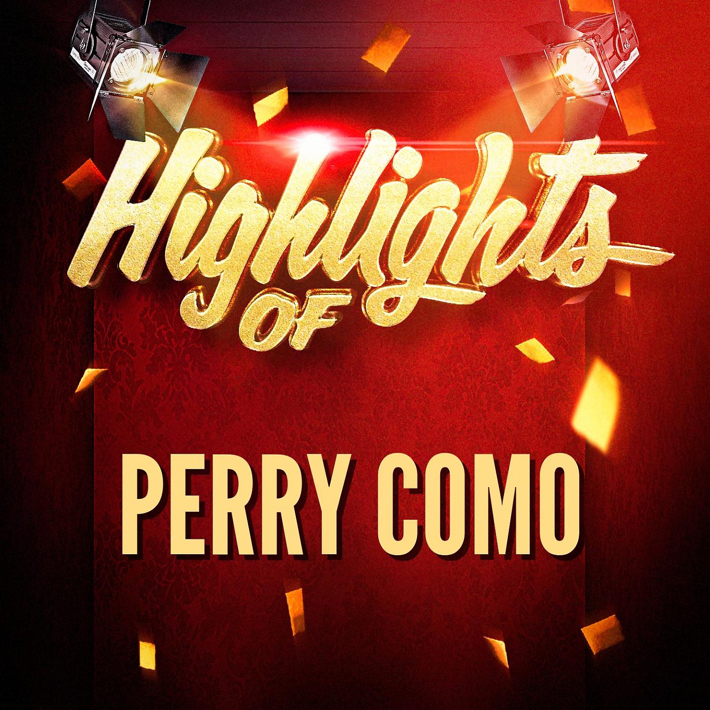 Постер альбома Highlights of Perry Como
