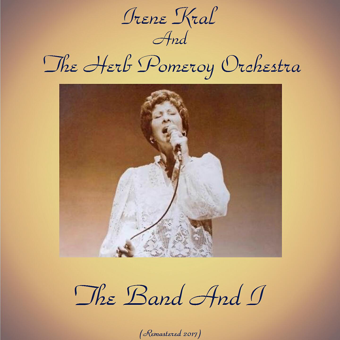 Irene Kral And The Herb Pomeroy Orchestra - Detour Ahead (Remastered 2017)