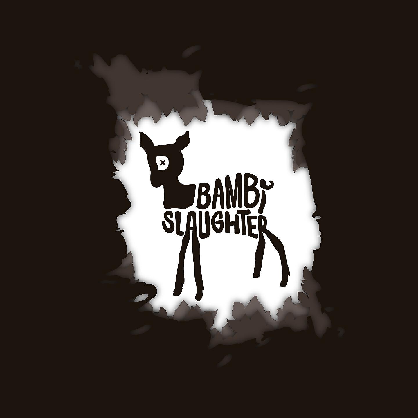 Bambi Slaughter - Priority Mail