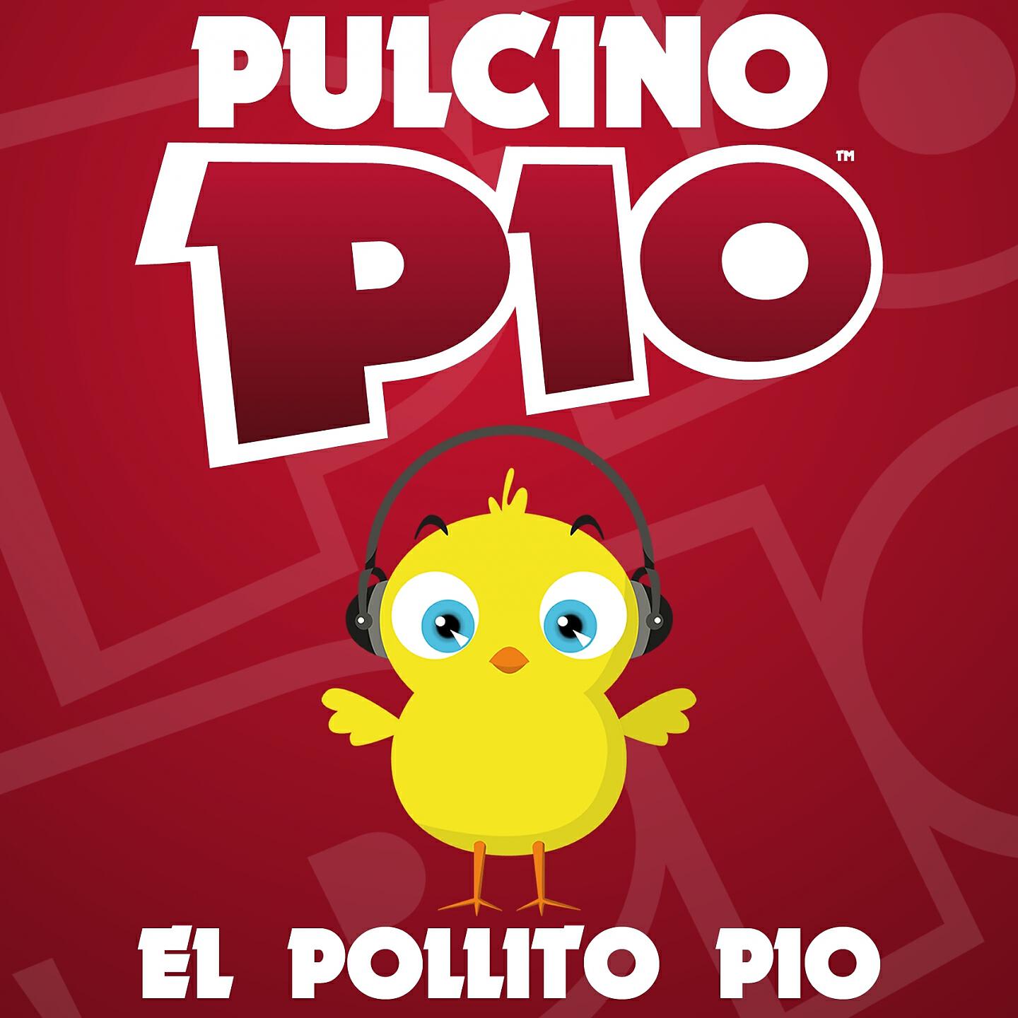 Pulcino Pio - El Pollito Pio (Radio Edit)