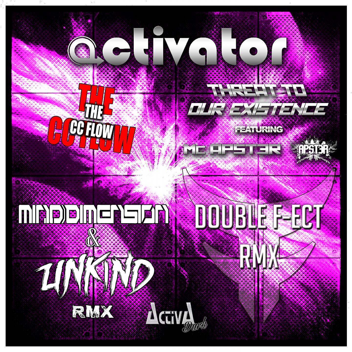 Activator - Threat to Our Existence (Double F-Ect Remix)