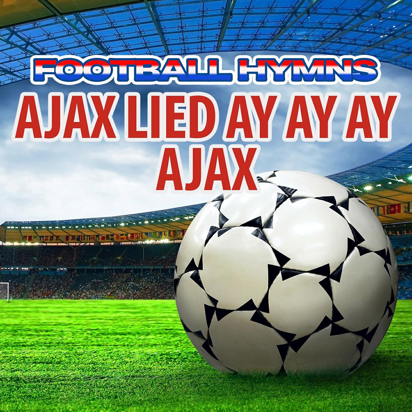 World Band - Ajax Lied Ay Ay Ay Ajax (Instrumental)